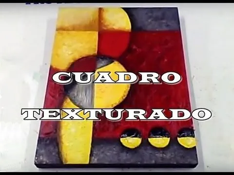 CUADRO TEXTURADO - YouTube