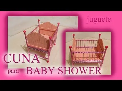 Cómo hacer una CUNA recuerdo BABY SHOWER / JUGUETE / TUTORIAL ...