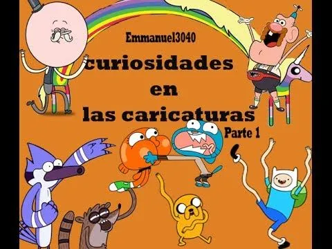 Curiosidades en las caricaturas (Parte 1) - YouTube