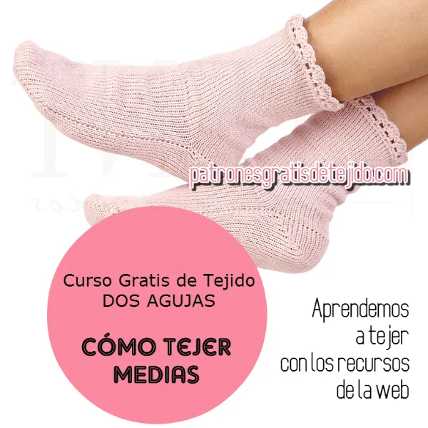 CURSO DE TEJIDO DOS AGUJAS: Cómo tejer medias / calcetines paso a ...