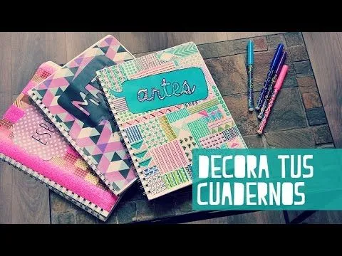 Decora tus cuadernos para el regreso a clases (Anie) - YouTube