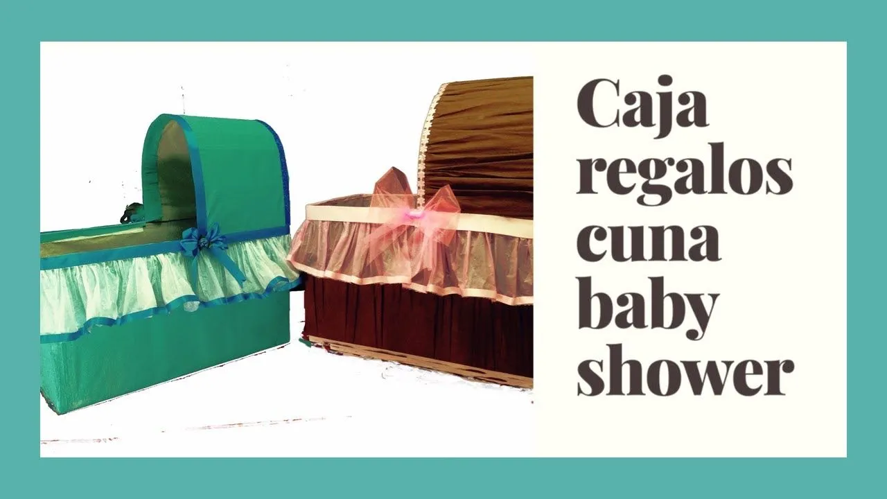Decoración baby shower/ como hacer Caja para regalos en forma de cuna -  YouTube