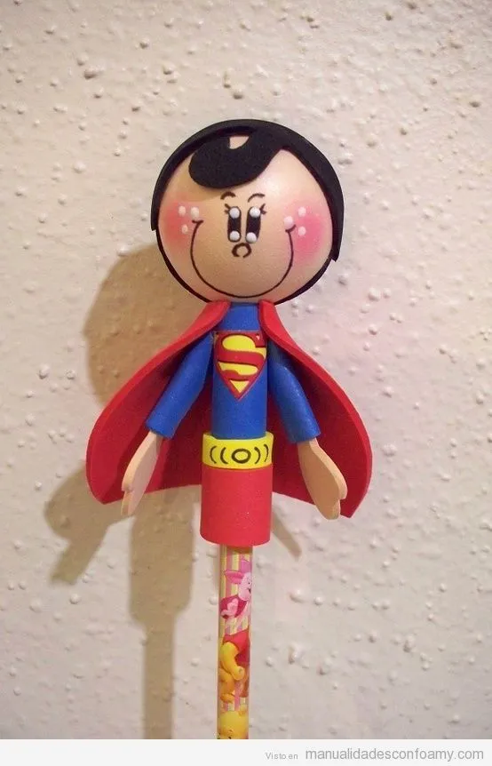 Superman de foamy o goma eva, muñeco para adornar lápiz | Fofuchas ...