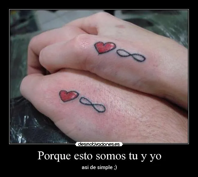 Porque esto somos tu y yo | Desmotivaciones Porque esto somos tu y yo | Desmotivaciones