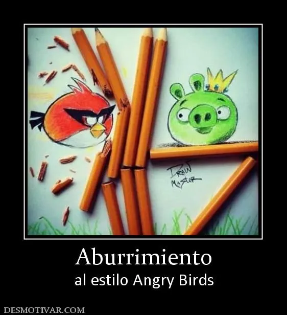 Desmotivaciones Aburrimiento al estilo Angry Birds