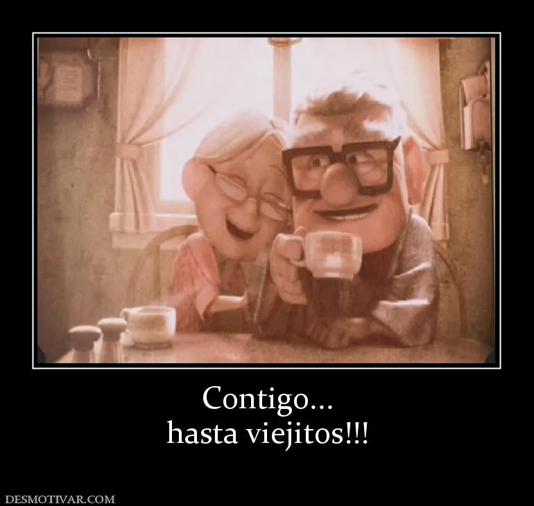 Desmotivaciones Contigo... hasta viejitos!!! Desmotivaciones Contigo... hasta viejitos!!!