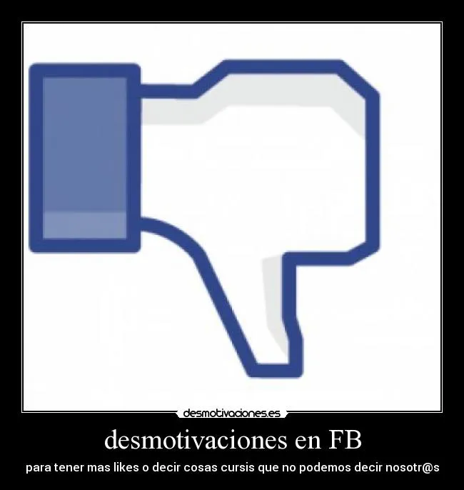 desmotivaciones en FB | Desmotivaciones