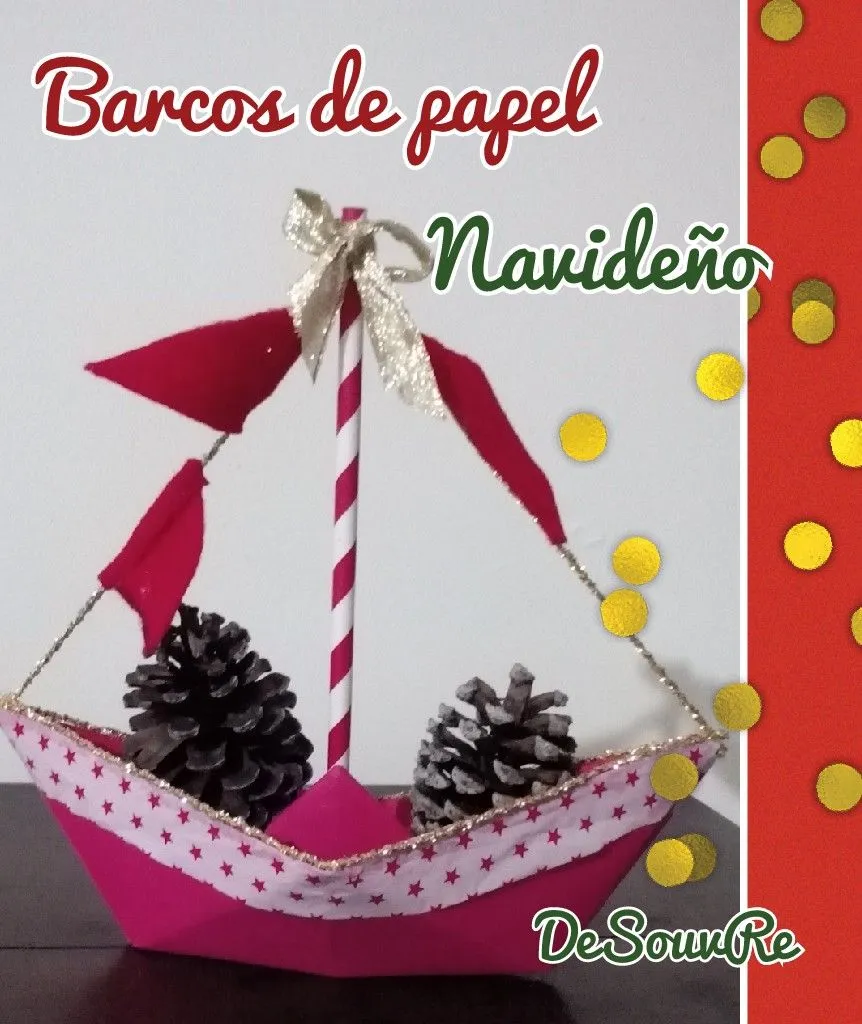 DeSouVre: Como hacer un barco de papel navideño en origami