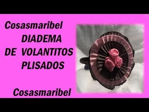 Diadema de volantitos plisados. - YouTube