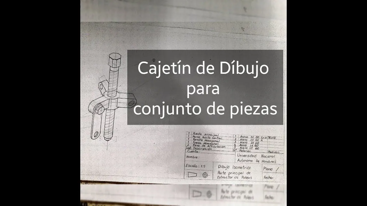 Dibujo Técnico: Cajetin para Conjunto de Piezas. - YouTube