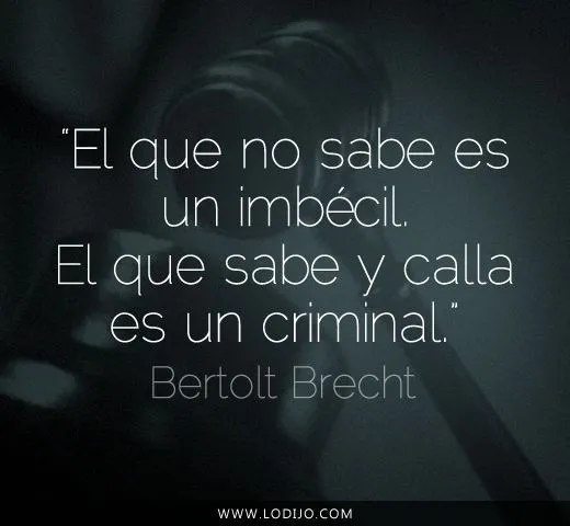 Lo dijo... Bertolt Brecht | Frases célebres y dichos populares ...