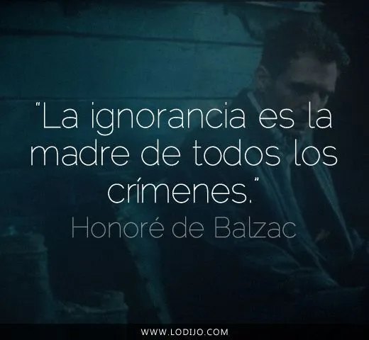 Lo dijo... Honoré de Balzac | Frases célebres y dichos populares ...
