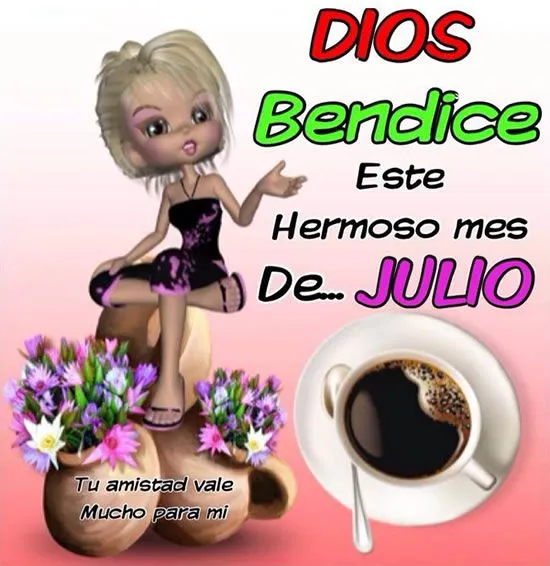 Dios Bendice este hermoso mes de Julio imagen #6686