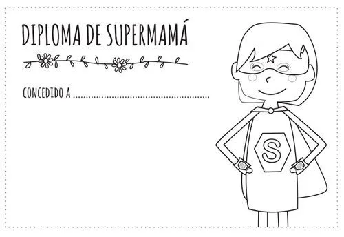 Diploma de supermamá para colorear. Gratis en: http://dibujos-para ...