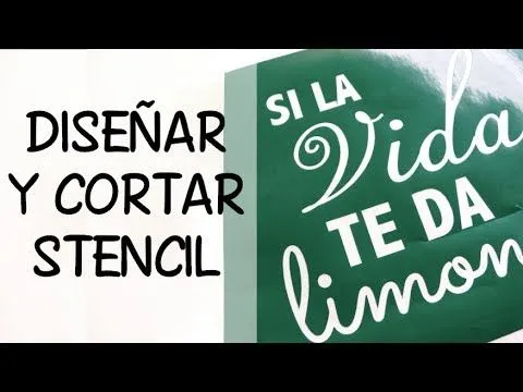 COMO DISEÑAR Y CORTAR UNA PLANTILLA DE STENCIL - YouTube