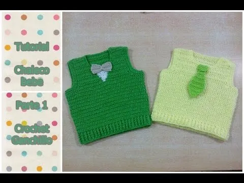 DIY Como tejer chaleco de bebe a crochet (Parte 1 de 3) - YouTube