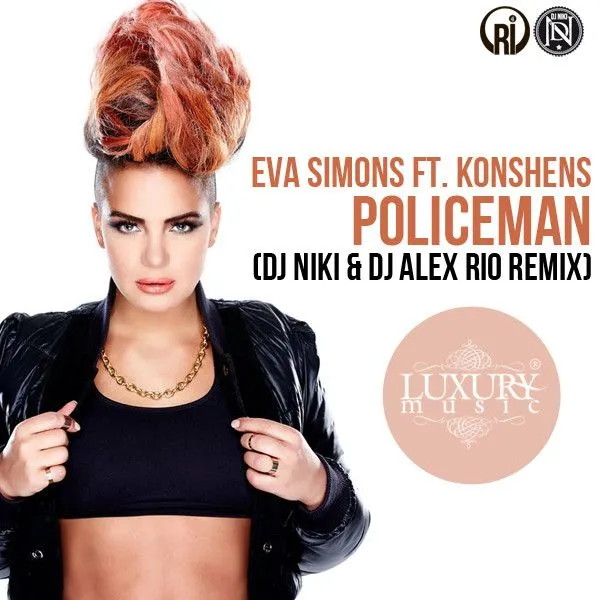 djniki Eva Simons Ft. Konshens Policeman(DJ NIKI & DJ Alex Rio ...