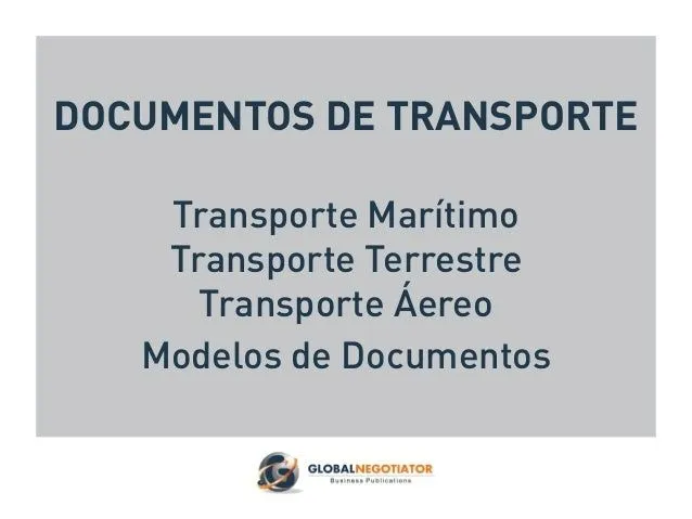Documentos de Transporte Marítimo, Terrestre, Aéreo