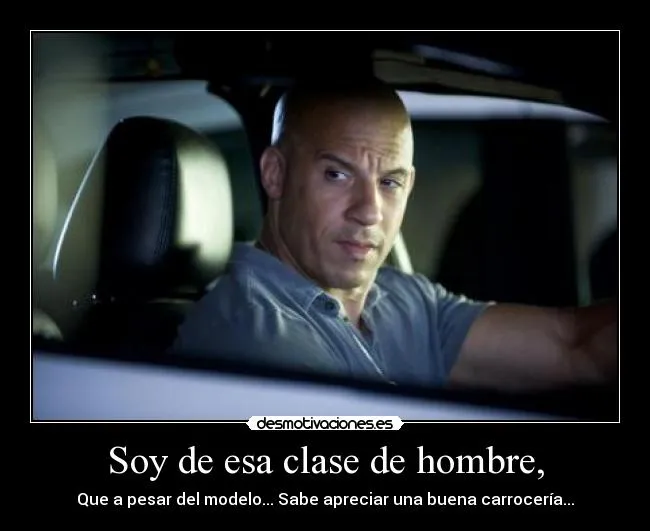 Dominic Toretto: Desmotivaciones (Rapido y Furioso) - Taringa!