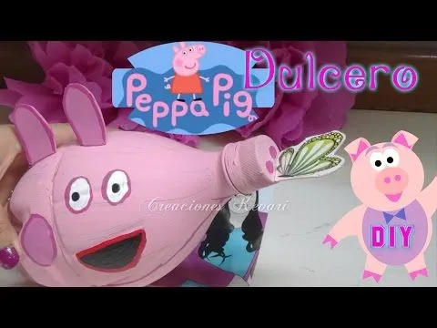 Dulcero de Peppa Pig Reciclado (botellas plásticas)Alcancia o ...