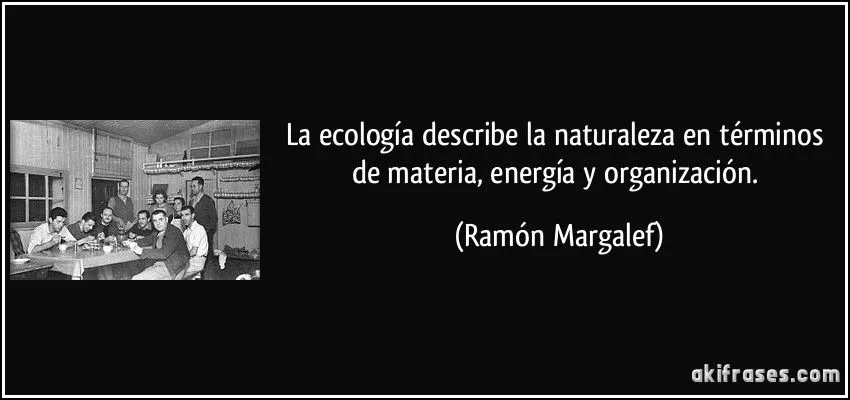 La ecología describe la naturaleza en términos de materia,...