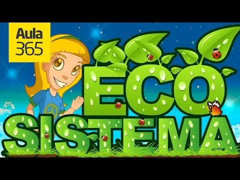 Cómo es un ecosistema? - Aula365 - YouTube