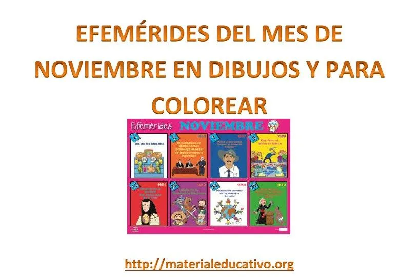 Efemérides del mes de noviembre escritas y en dibujos para colorear |  Material Educativo