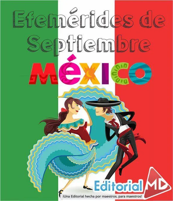 Efemérides de Septiembre de México Para niños de Primaria | PDF