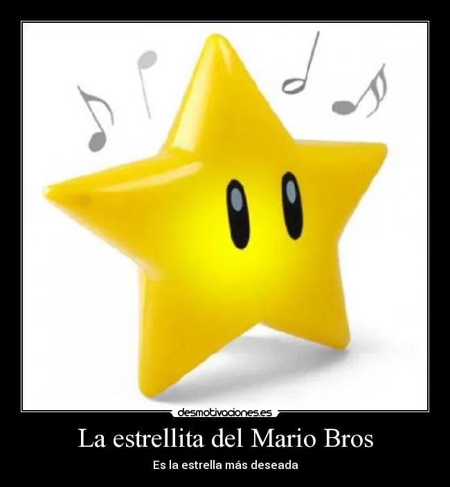 La estrellita del Mario Bros | Desmotivaciones