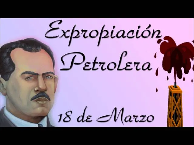 Expropiación Petrolera Canción para Niños - YouTube
