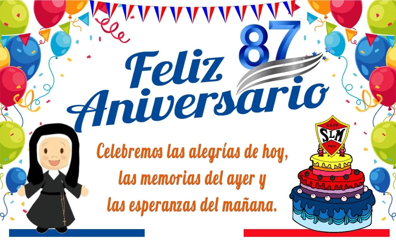 Felices 87 aniversario colegio Santa Luisa de Marillac – Pisco - Hijas de  la Caridad Perú