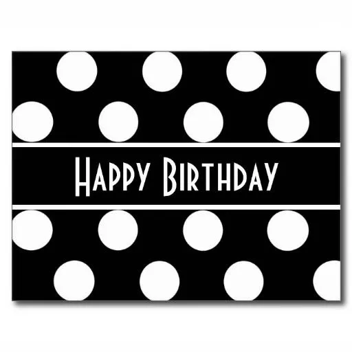 Felicitaciones de cumpleaños en blanco y negro - Imagui