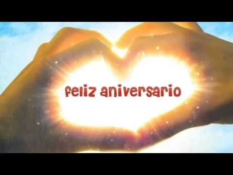Feliz Aniversario Mi Amor - YouTube