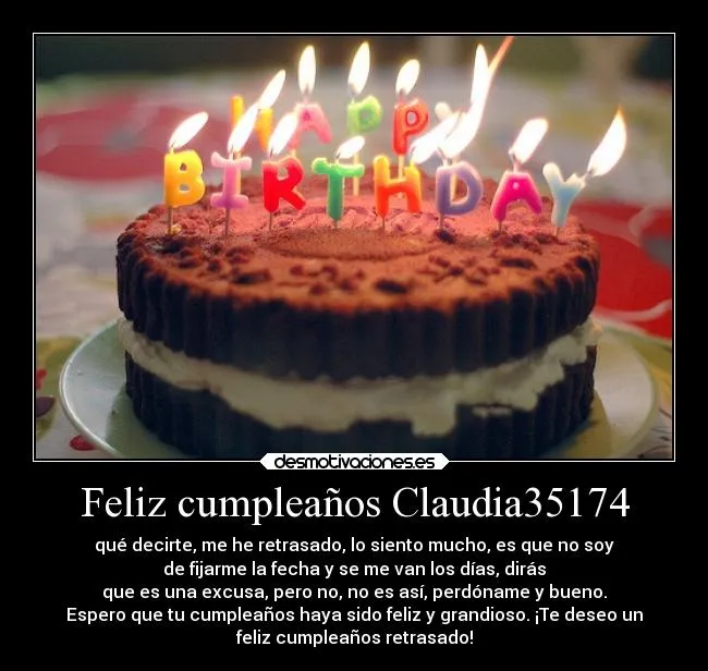 Feliz cumpleaños Claudia35174 | Desmotivaciones