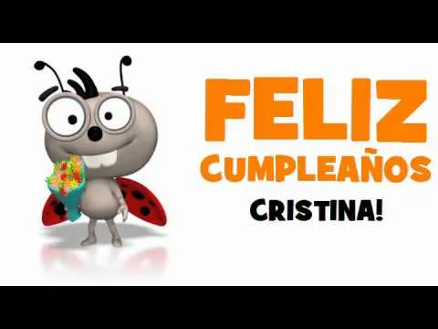 FELIZ CUMPLEAÑOS CRISTINA! - YouTube