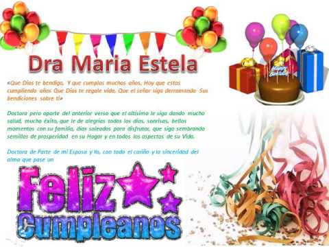 Feliz Cumpleaños Doctora Maria estela - YouTube