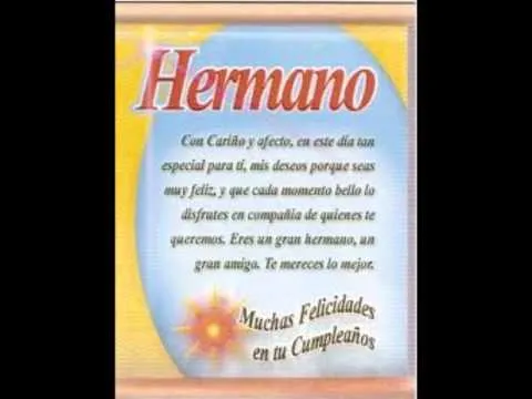 FELIZ CUMPLEAÑOS HERMANITO - YouTube