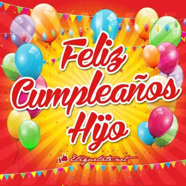 Feliz Cumpleaños Hijo! | Happy Birthday | Pinterest | Frases