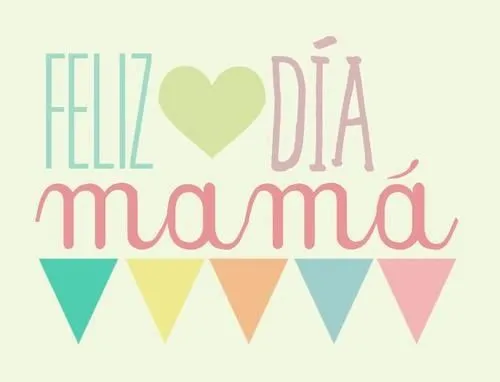 Feliz día mamá! Día de la madre | amor amor | Pinterest | Ideas