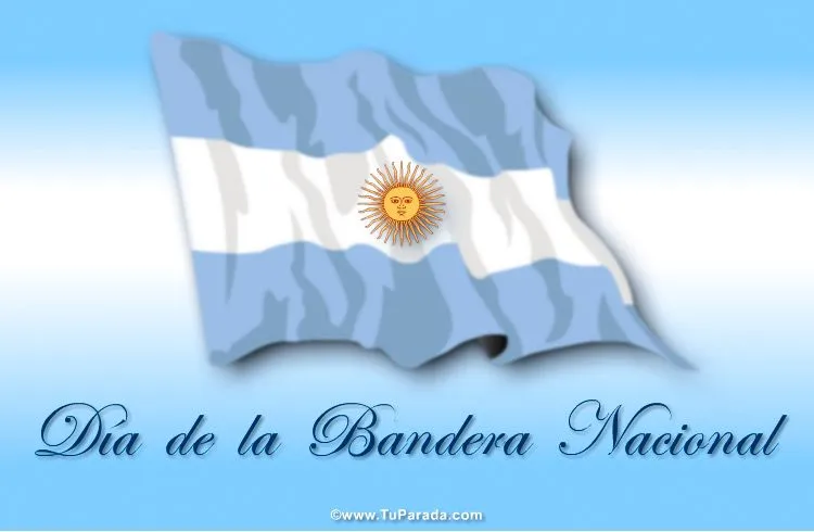 Día de la Bandera Argentina. Fiestas de Argentina, ver tarjetas ...