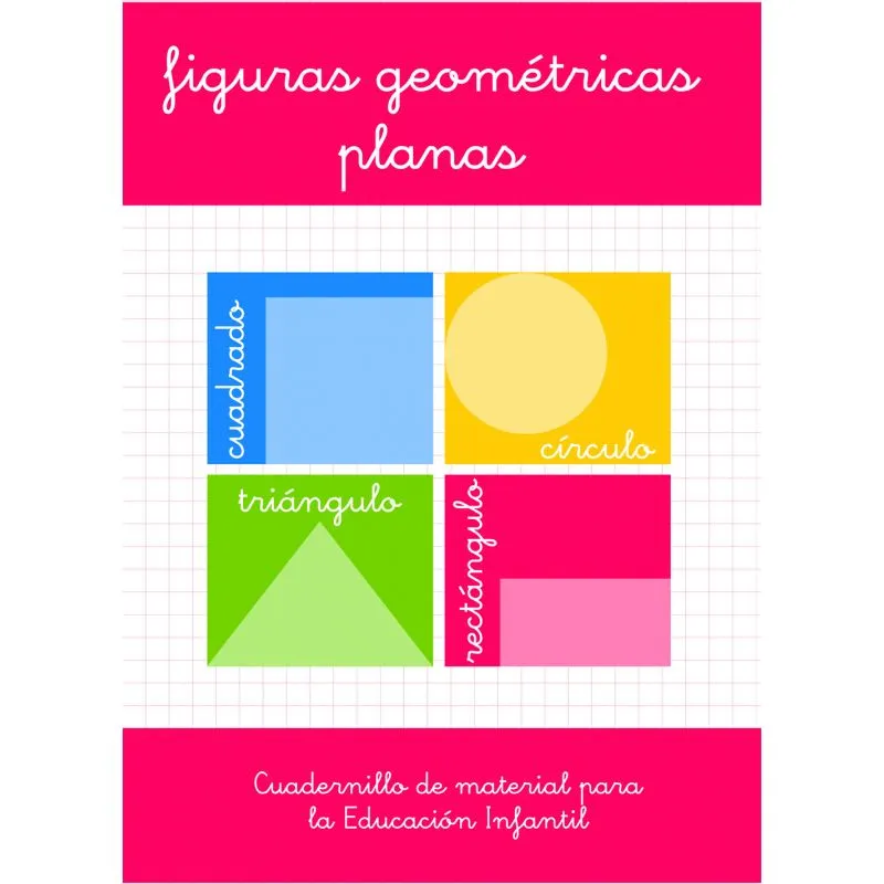 Figuras geométricas planas. Educación infantil Figuras geométricas planas. Educación infantil