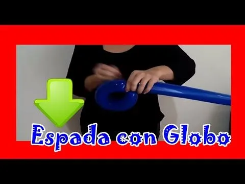 Figuras con Globos "Espada Facil" balloon figures - YouTube