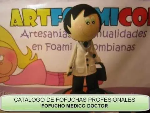 FOFUCHO MEDICO DOCTOR EN FOAMY GOMAEVA DEL VIDEOCATALOGO ...