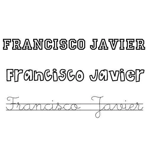 Francisco Javier. Nombre de santo para colorear - Nombres de santo ...