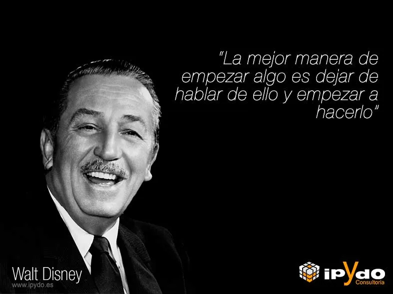 Frase Célebre: Walt Disney - Consultoría ipYdo Frase Célebre: Walt Disney - Consultoría ipYdo