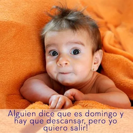 frase #domingo #salir #bebe #baby #niño #descansar #flojera ...