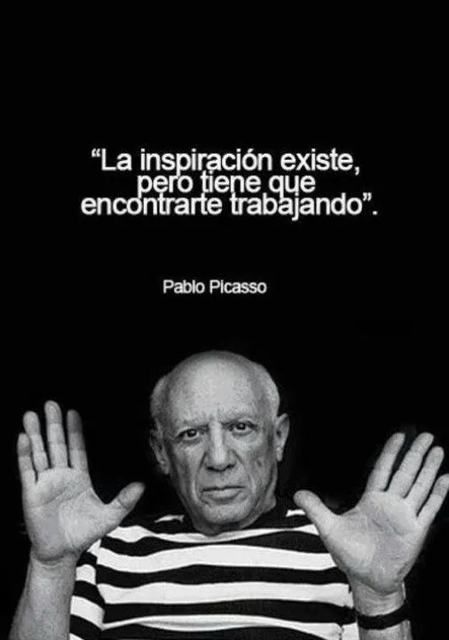 Frase inspiradora de Pablo Picasso | Arte. | Pinterest | Pablo ...