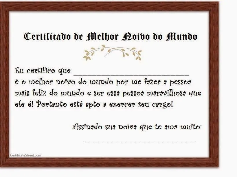 Frases de Amor: Certificado de melhor noivo do mundo Frases de Amor: Certificado de melhor noivo do mundo