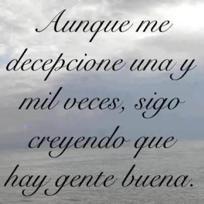 Frases de amor, Imagenes con Frases, Love Quotes - Aunque me ...