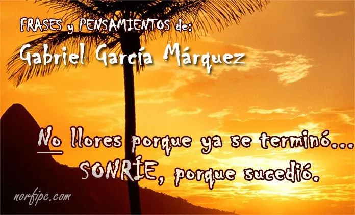 Frases de amor y sobre la vida de Gabriel García Márquez